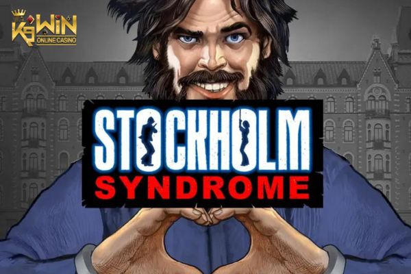 K9WIN เกม Stockholm Syndrome สล็อตสต็อคโฮม ซินโดรม