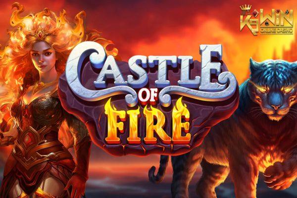 K9WIN เกม Castle of Fire สล็อตปราสาทแห่งไฟ