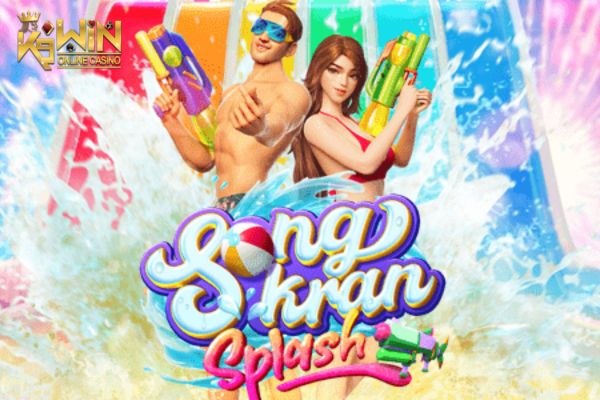 K9WIN เกม Songkran Splash สล็อตสงกรานต์