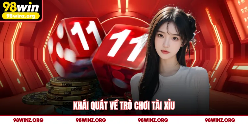 Khái quát về trò chơi tài xỉu